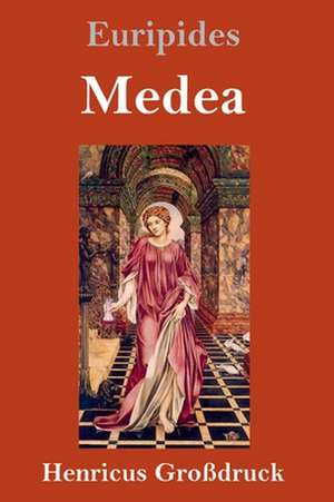 Medea (Großdruck) de Euripides