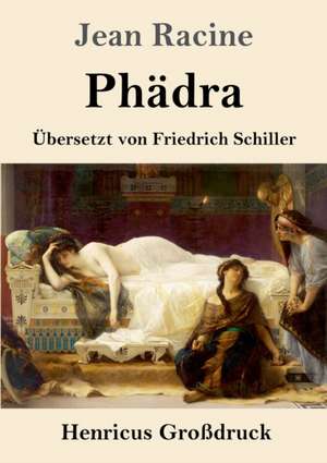 Phädra (Großdruck) de Jean Racine