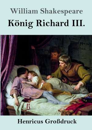 König Richard III. (Großdruck) de William Shakespeare