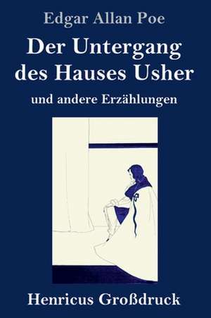 Der Untergang des Hauses Usher (Großdruck) de Edgar Allan Poe