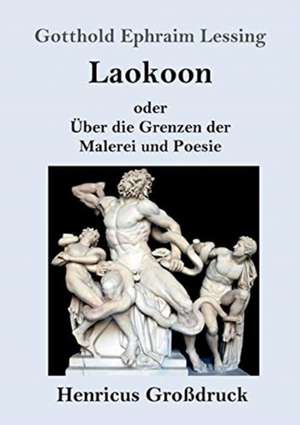 Laokoon (Großdruck) de Gotthold Ephraim Lessing