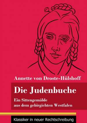 Die Judenbuche de Annette von Droste-Hülshoff