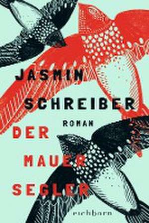 Der Mauersegler de Jasmin Schreiber