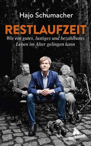 Restlaufzeit de Hajo Schumacher