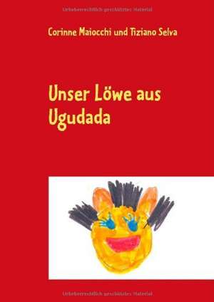 Unser Löwe aus Ugudada de Corinne Maiocchi