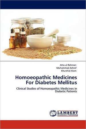 Homoeopathic Medicines For Diabetes Mellitus de Atta ul Rehman