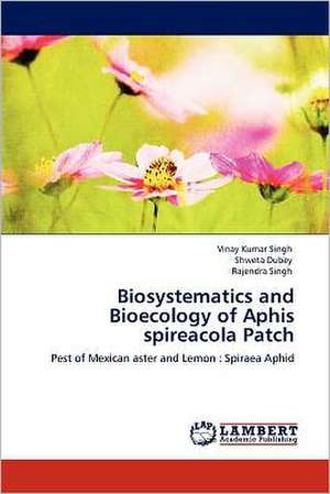 Biosystematics and Bioecology of Aphis spireacola Patch de Vinay Kumar Singh