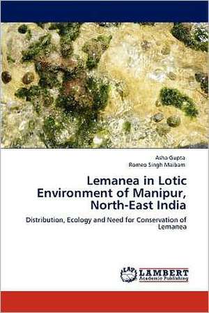 Lemanea in Lotic Environment of Manipur, North-East India de Asha Gupta