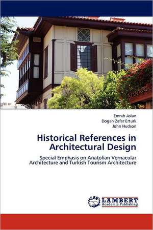 Historical References in Architectural Design de Emrah Aslan