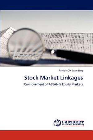 Stock Market Linkages de Patricia Oh Swee Ling