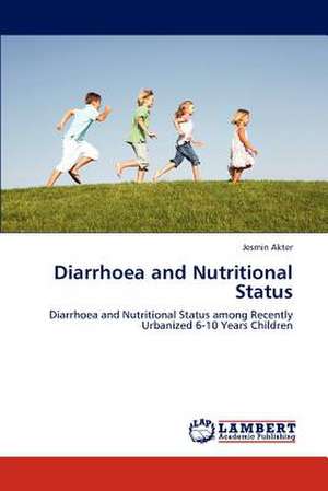 Diarrhoea and Nutritional Status de Jesmin Akter