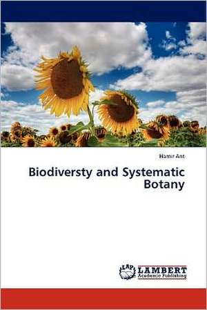 Biodiversty and Systematic Botany de Hamir Ant