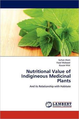 Nutritional Value of Indigineous Medicinal Plants de Sultan Alam