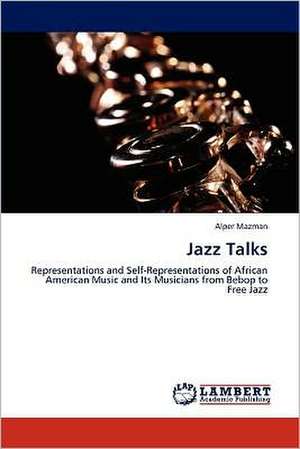 Jazz Talks de Alper Mazman