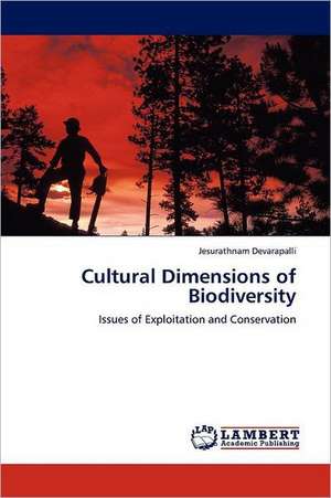 Cultural Dimensions of Biodiversity de Jesurathnam Devarapalli