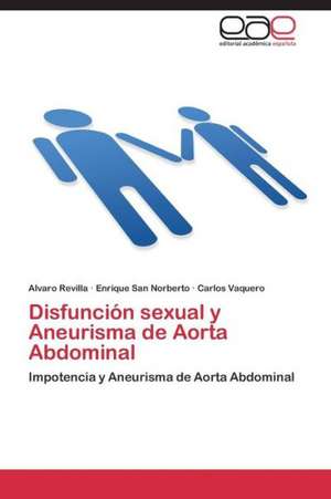 Disfunción sexual y Aneurisma de Aorta Abdominal de Alvaro Revilla