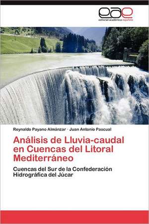 Analisis de Lluvia-Caudal En Cuencas del Litoral Mediterraneo