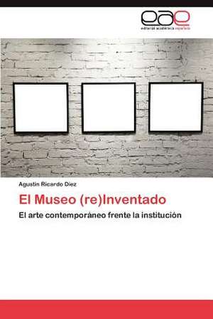 El Museo (Re)Inventado