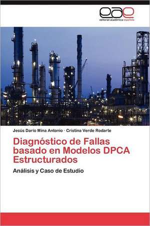 Diagnostico de Fallas Basado En Modelos Dpca Estructurados