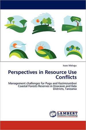 Perspectives in Resource Use Conflicts de Isaac Malugu