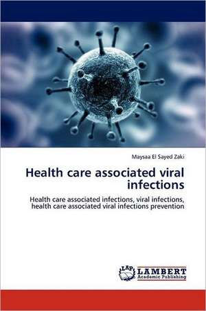 Health care associated viral infections de Maysaa El Sayed Zaki