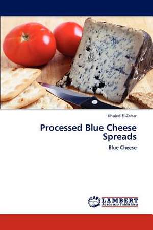 Processed Blue Cheese Spreads de Khaled El-Zahar