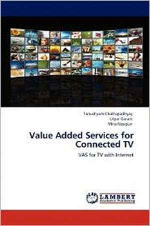 Value Added Services for Connected TV de Tanushyam Chattopadhyay