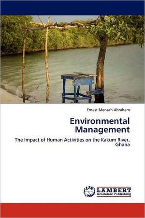 Environmental Management de Ernest Mensah Abraham