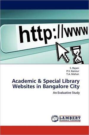 Academic & Special Library Websites in Bangalore City de S. Rajani