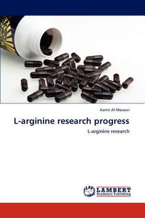 L-arginine research progress de Aamir Al Mosawi