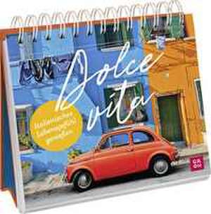 Dolce Vita de Groh Verlag