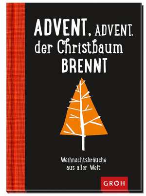 Advent, Advent der Christbaum brennt