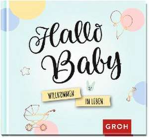 Hallo Baby. de Groh Verlag