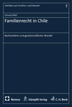 Familienrecht in Chile de Ursula Pohl