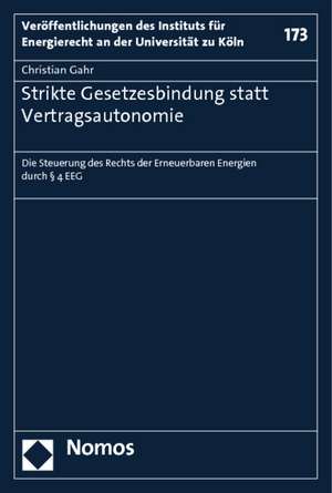 Strikte Gesetzesbindung statt Vertragsautonomie de Christian Gahr