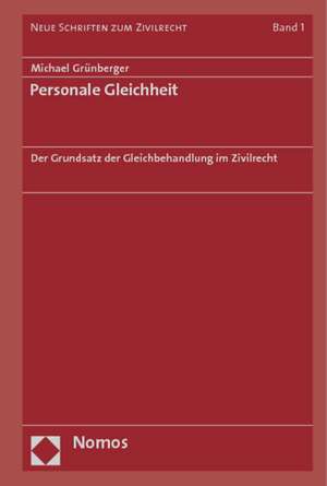 Personale Gleichheit de Michael Grünberger