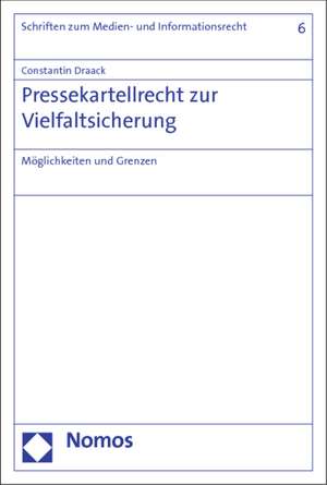 Pressekartellrecht zur Vielfaltsicherung de Constantin Draack