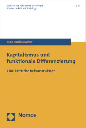 Kapitalismus und funktionale Differenzierung de João Paulo Bachur