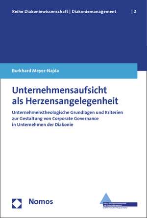 Unternehmensaufsicht als Herzensangelegenheit de Burkhard Meyer-Najda