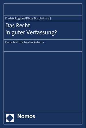 Das Recht in guter Verfassung? de Dörte Busch