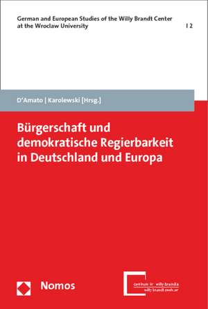 Bürgerschaft und demokratische Regierbarkeit in Deutschland und Europa de Gianni D'Amato