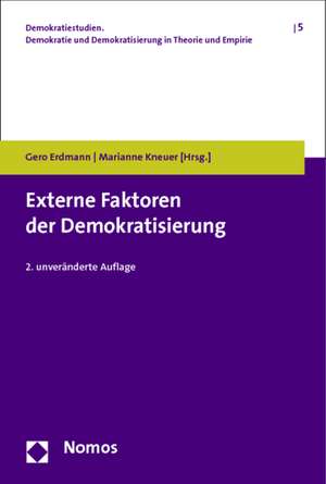 Externe Faktoren der Demokratisierung de Gero Erdmann