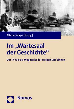 Im 'Wartesaal der Geschichte' de Tilman Mayer