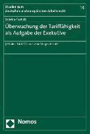 Überwachung der Tariffähigkeit als Aufgabe der Exekutive de Sabrina Fasholz