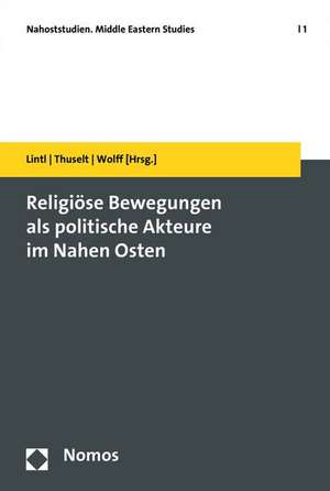 Religiose Bewegungen ALS Politische Akteure Im Nahen Osten: Eine Untersuchung Der Privatrechtlichen Grundlagen Der Wasserpreiskontrolle Unter Berucksichtigung Der de Peter Lintl