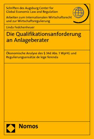 Die Qualifikationsanforderung an Anlageberater de Linda Fedchenheuer