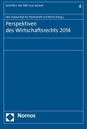 Perspektiven Des Wirtschaftsrechts 2014: Moderne Moderation Im Radio - Personlichkeit, Kommunikation, Motivation de EBS Universität für Wirtschaft und Recht