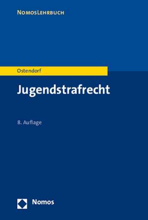 Jugendstrafrecht de Heribert Ostendorf