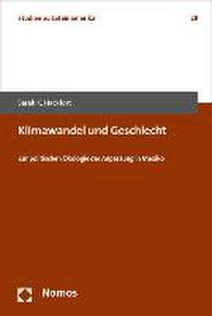 Klimawandel Und Geschlecht: Zur Politischen Okologie Der Anpassung in Mexiko de Sarah K. Hackfort