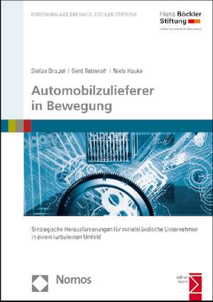 Automobilzulieferer in Bewegung de Stefan Bratzel